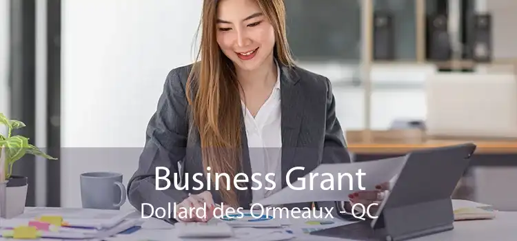 Business Grant Dollard des Ormeaux - QC