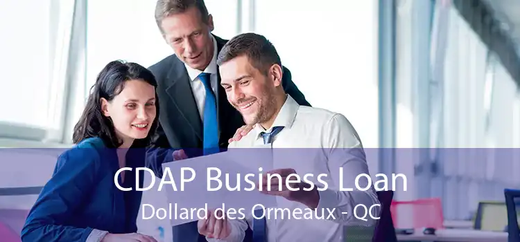CDAP Business Loan Dollard des Ormeaux - QC